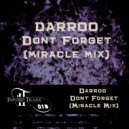 Darroo - Dont Forget