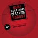 Mares - Viaje A Traves De La Vida