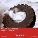 Dillon Nathaniel - Keep It Comin'