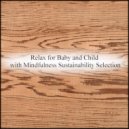 Mindfulness Sustainability Selection - Gravity & Rhythm