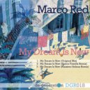 Marco DJ Red - My Dream Is Now