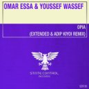 Omar Essa & Youssef Wassef - Opia