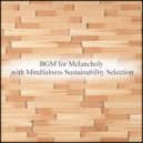 Mindfulness Sustainability Selection - Seed & Relax