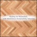 Mindfulness Sustainability Selection - Triangle & Nervousness
