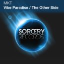 MKT - The Other Side (Original Mix)