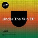 Oraa - Under The Sun (Lojak Remix)