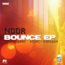 Noor - Bouncy Eargasm