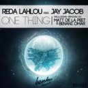 Reda Lahlou Feat. Jay Jacob - One Thing
