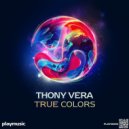 Thony Vera - True Colors