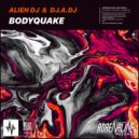 Alien DJ & DJ.A.DJ - Bodyquake