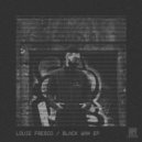Louie Fresco - Black Wax