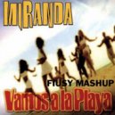 Miranda vs Chris Burke - Vamos A La Playa 2020 (Fiusy Mashup)