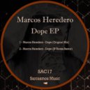 Marcos Heredero - Dope (JP Torres Remix)