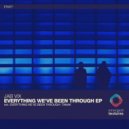 Jab Vix - Everything We've Been Through