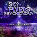 Sci-Flyers & Psychicnova - Galactic Runner