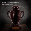 PORN - A Lovely Day