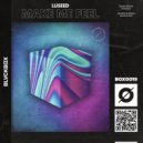 Luseed - Make Me Feel (Extended Mix)