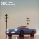 LUNDØN - Don\'t Turn This Car Around (Original Mix)