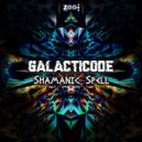Galacticode - Shamanic Spell