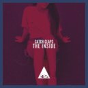 Catch Claps - The Inside
