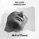 Max Olsen - Unbreakable