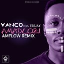 Vanco, TeeJay - Amadlozi