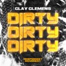 Clay Clemens - DIRTY