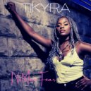 TIKYRA - No More Fear