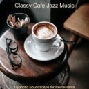 Classy Cafe Jazz Music - Urbane Music for Work from Home