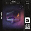 Stephan - Follow Me (Extended Mix)