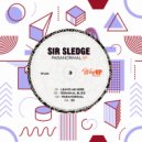 Sir Sledge - ED