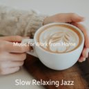 Slow Relaxing Jazz - Jazz Duo - Background Music for Working at Cafes