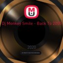 Dj Monkey Smile - Back To 2005 - Back To 2005