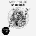 Miguel Serrano - My Creation