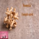 Danuska' - Complicated