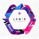 Low:r - The Journey