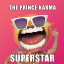 The Prince Karma & Ron Carroll - It's The DJ