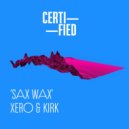 Xero & KIRK - Sax Wax