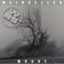 WBS & Weinkeller - Muddy