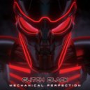 Glitch Black - Mechanical Perfection