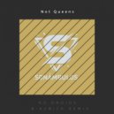 No.Droids - Not Queens (B-Kubick Remix)