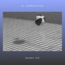 DJ Unprotected - Skinny Dip