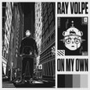 Ray Volpe - On My Own