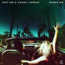 Riot Ten feat. Charly Jordan - Wanna Go