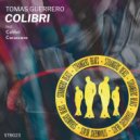 Tomas Guerrero - Colibri