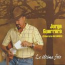 Jorge Guerrero - Elimíname la vida