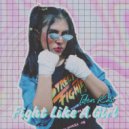 Iden Kai - Fight Like a Girl