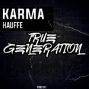 HAUFFE - Karma