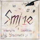 killedbylife & CASPER616 - Smile