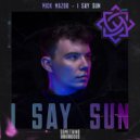 Mick Mazoo - I Say Sun